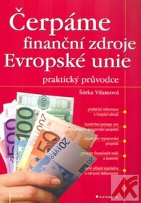 Čerpáme finanční zdroje Evropské unie