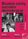 Bludné cesty sociální demokracie