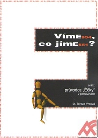 Víme, co jíme? Průvodce éčky v potravinách