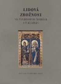 Lidová zbožnost ve východních Čechách a v Kladsku
