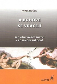 A bohové se vracejí