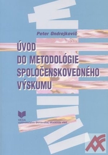 Úvod do metodológie spoločenskovedného výskumu