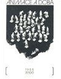 Animace a doba 1955-2000