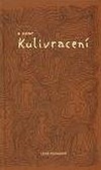 A zase Kulivracení