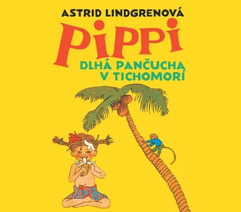 Pippi Dlhá pančucha v Tichomorí - CD (audiokniha)