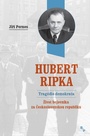 Hubert Ripka. Tragédie demokrata