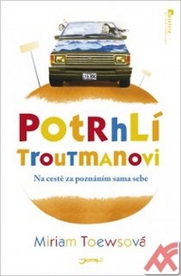 Potrhlí Troutmanovi