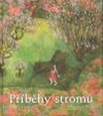 Příběhy stromů