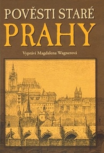 Pověsti staré Prahy