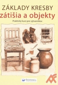 Základy kresby zátišia a objekty