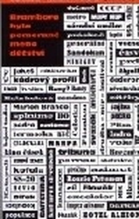 Brambora byla pomeranč mého dětství