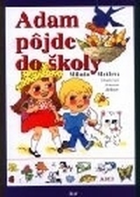 Adam pôjde do školy