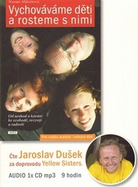 Vychováváme děti a rosteme s nimi - MP3 CD (audiokniha)