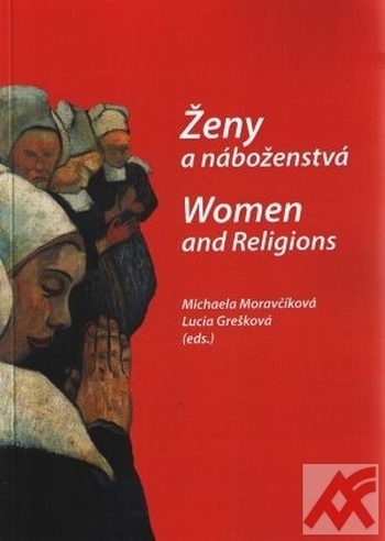Ženy a náboženstvá / Women and Religions