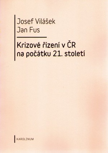 Krizové řízení v ČR na počátku 21. století