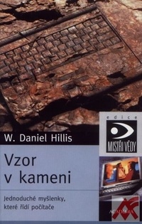 Vzor v kameni. Jednoduché myšlenky, které řídí počítače