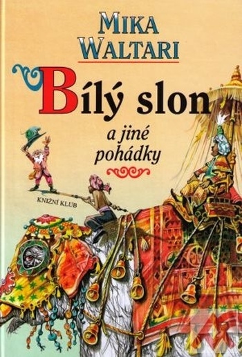 Bílý slon a jiné pohádky