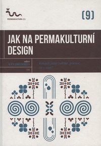 Jak na permakulturní design
