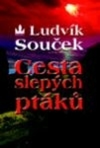 Cesta slepých ptáků
