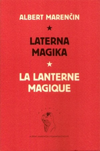 Laterna Magika / La Lanterne Magique - Marenčin Albert | Artforum