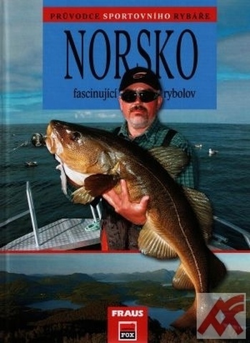 Norsko - fascinující rybolov