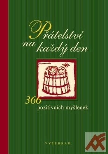 Přátelství na každý den