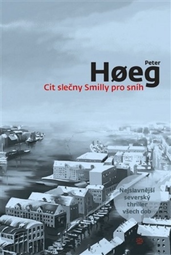 Cit slečny Smilly pro sníh (mäkká väzba)