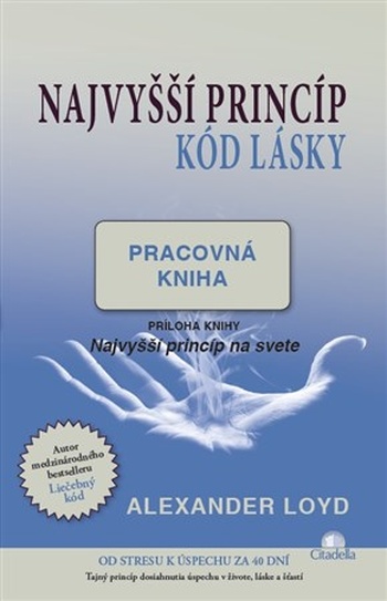 Najvyšší princíp. Kód lásky