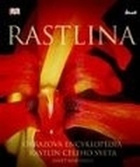 Rastlina Obrazova Encyklopedia Rastlin Celeho Sveta Marinelli Janet Artforum Dobrodruzstvo Myslenia