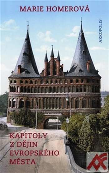 Kapitoly z dějin evropského města