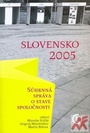 Slovensko 2005 Súhrnná správa o stave spoločnosti