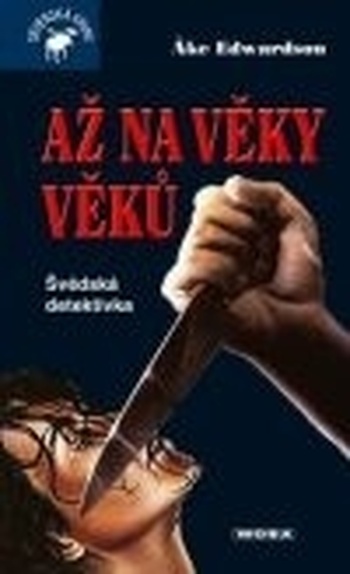 Až na věky věků. Švédská detektivka