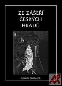 Ze zášeří českých hradů