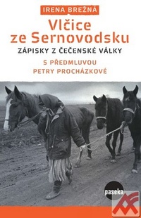 Vlčice ze Sernovodsku. Zápisky z čečenské války