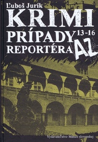 Krimi prípady reportéra AZ 13-16