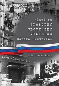 Hlási sa Slobodný slovenský vysielač Banská Bystrica