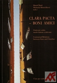 Clara pacta - Boni amici. Zmluvné vzťahy medzi štátom a cirkvami