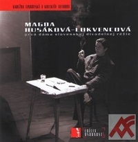 Magda Husáková-Lokvencová. Prvá dáma slovenskej divadelnej réžie
