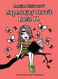 Supertajný denník Lucie H.