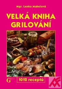 Velká kniha grilování