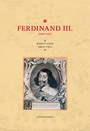 Ferdinand III. (1608-1657)