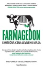Farmagedon. Skutečná cena levného masa