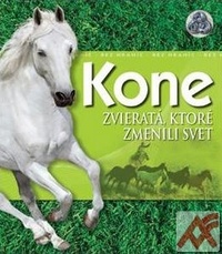 Kone. Zvieratá, ktoré zmenili svet