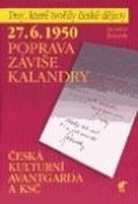 27.6.1950 - Poprava Záviše Kalandry