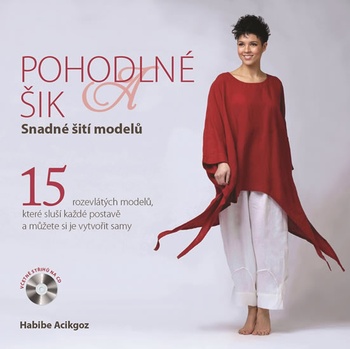 Pohodlné a šik. Snadné šití modelů + CD