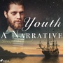 Youth, a Narrative (EN)