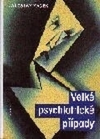 Velké psychiatrické případy