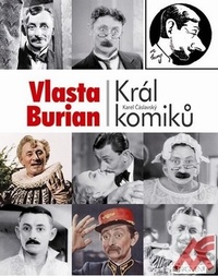 Vlasta Burian. Král komiků
