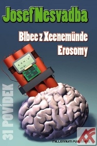 Blbec z Xenemünde Erosomy. 31 povídek