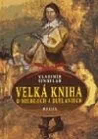 Velká kniha o soubojích a duelantech